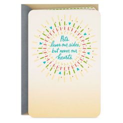 Hallmark - Pets Never Leave Our Hearts Sympathy Card