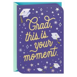 Hallmark - This Is Your Moment Graduation Card