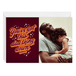 Hallmark - Personalized Youéve Got This Dad Thing Down Photo Card