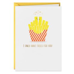 Hallmark - Only Have Fries for You Funny Romantic Love Card