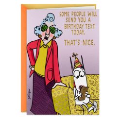 Hallmark - Maxine You Get a Card, Dammit Funny Birthday Card
