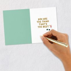 Alternative view of Hallmark - You Are the Thing That's the Best Card