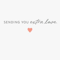 Alternative view of Hallmark - Sending You Extra Love Encouragement Card