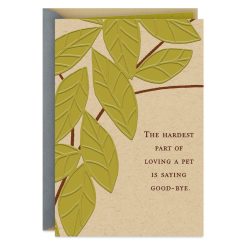 Hallmark - The Hardest Part Is Saying Goodbye Pet Sympathy Card