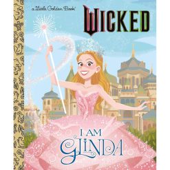 Hallmark - Universal Pictures Wicked I Am Glinda Little Golden Book