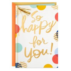 Hallmark - So Happy for You! Congratulations Card