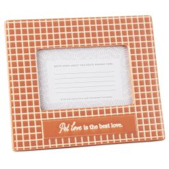 Hallmark - Pet Love Is the Best Love Picture Frame, 4x6