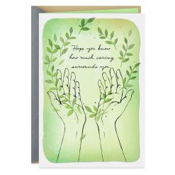 Hallmark - Caring Surrounds You Open Hands Sympathy Card