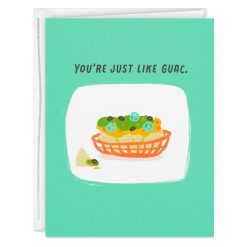 Hallmark - You're Extra Like Guac Funny Card
