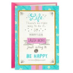 Hallmark - Worry Less, Laugh More, Be Happy Birthday Card for Friend