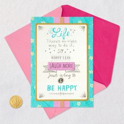 Alternative view of Hallmark - Worry Less, Laugh More, Be Happy Birthday Card for Friend