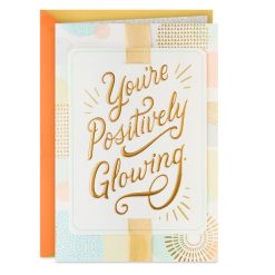 Hallmark - You're Positively Glowing Pregnancy Congratulations Card