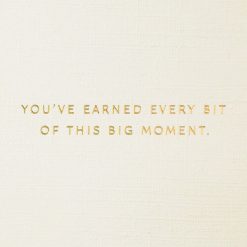 Alternative view of Hallmark - You've Earned Every Bit Congratulations Card