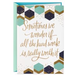 Hallmark - The Hard Work Was Worth It Congratulations Card