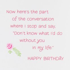 Alternative view of Hallmark - Donét Know What I'd Do Without You Birthday Card for Friend