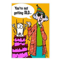Alternative view of Hallmark - Maxine Not Getting Older Funny Custom Birthday eCard