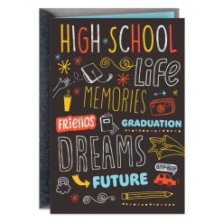 Hallmark - Remember the Good Times and Follow Your Dreams High School Graduation Card