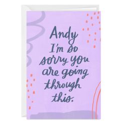Hallmark - Sorry You're Going Through This Custom Thinking of You Card