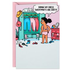Hallmark - Classy Yet Comfy Funny Birthday Card