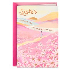 Hallmark - Wishing You the Happiest of Days Birthday Card for Sister