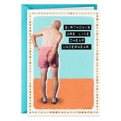 Hallmark - Birthdays and Underwear Funny Birthday Card