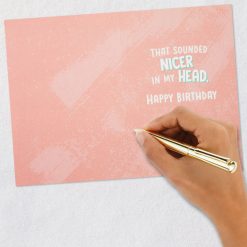 Alternative view of Hallmark - Never Seem to Leave Funny Birthday Card for Sister