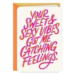 Hallmark - You Got Me Catching Feelings Romantic Card