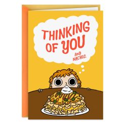 Hallmark - Thinking of You and Nachos Funny Friendship Card